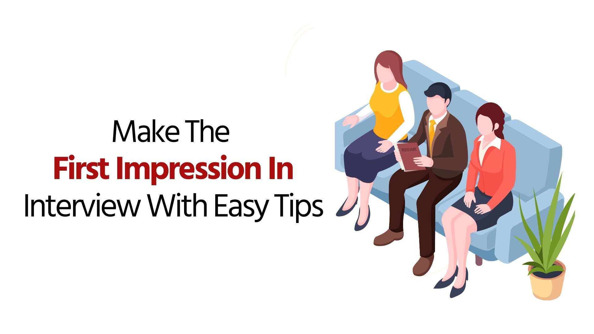 First Impression In Interview