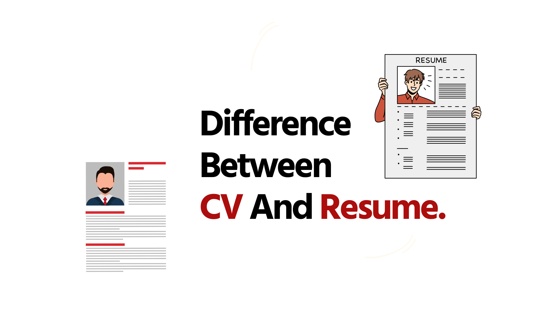 Difference Between CV And Resume