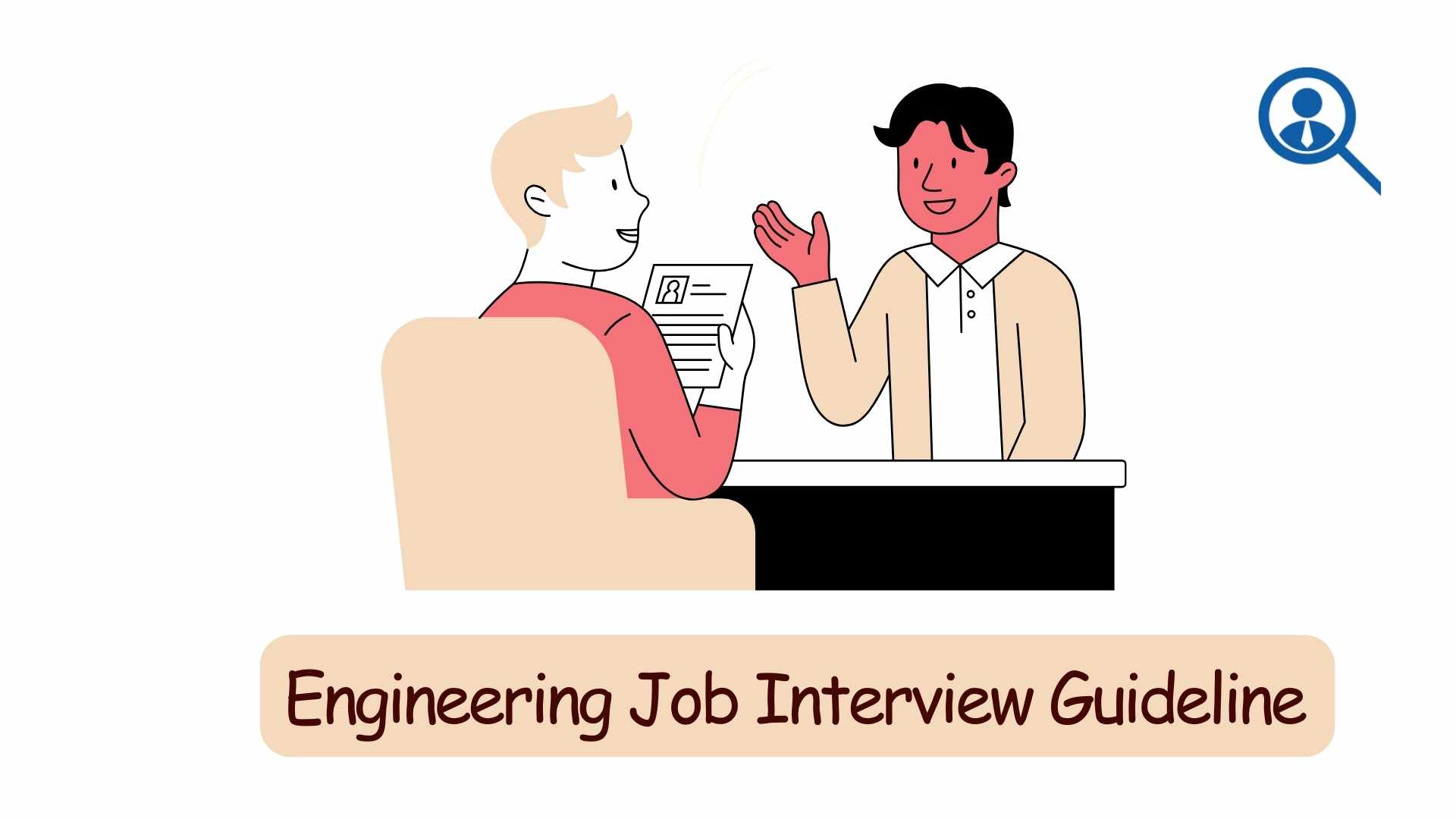 Engineering Job Interview Guideline